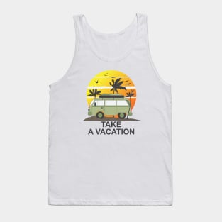 Take A Vacation Tank Top